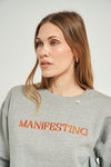 Manifesting sweatshirt